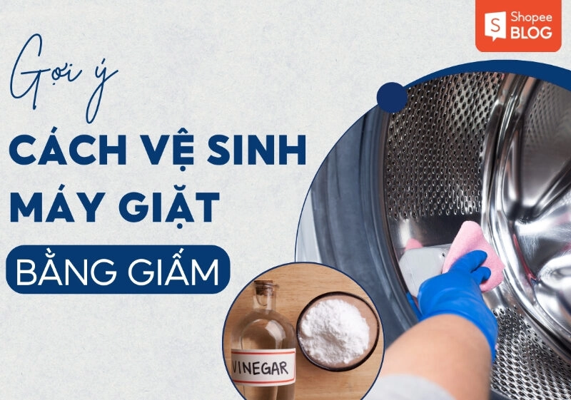 cách vệ sinh máy giặt