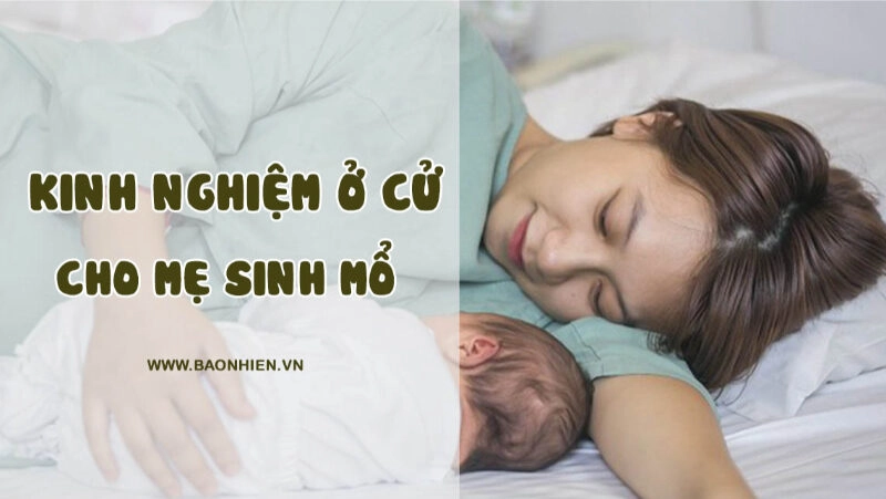 Kinh nghiệm ở cữ sau sinh mổ