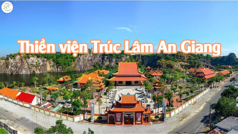 Thiền viện Trúc Lâm An Giang